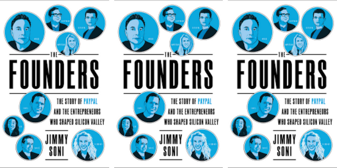 Critique de livre : Les fondateurs : L’histoire de PayPal et des entrepreneurs qui ont façonné la Silicon Valley par Jimmy Soni